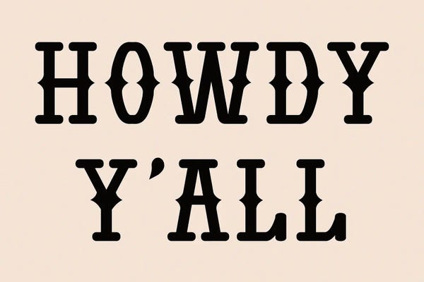 Howdy Y'all