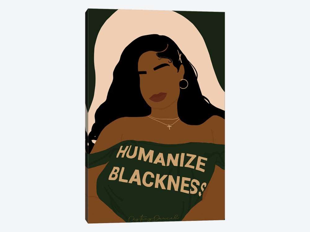Humanize Blackness by Destiny Darcel 1-piece Canvas Wall Art