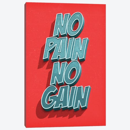 No Pain No Gain Canvas Print #DUR1053} by Durro Art Canvas Artwork