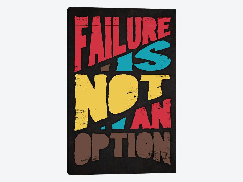Failure Is Not An Option by Durro Art 1-piece Canvas Art