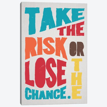 Take The Risk White Canvas Print #DUR296} by Durro Art Canvas Print