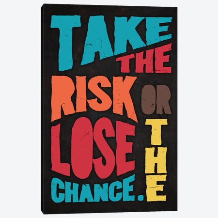 Take The Risk Canvas Print #DUR297} by Durro Art Canvas Print