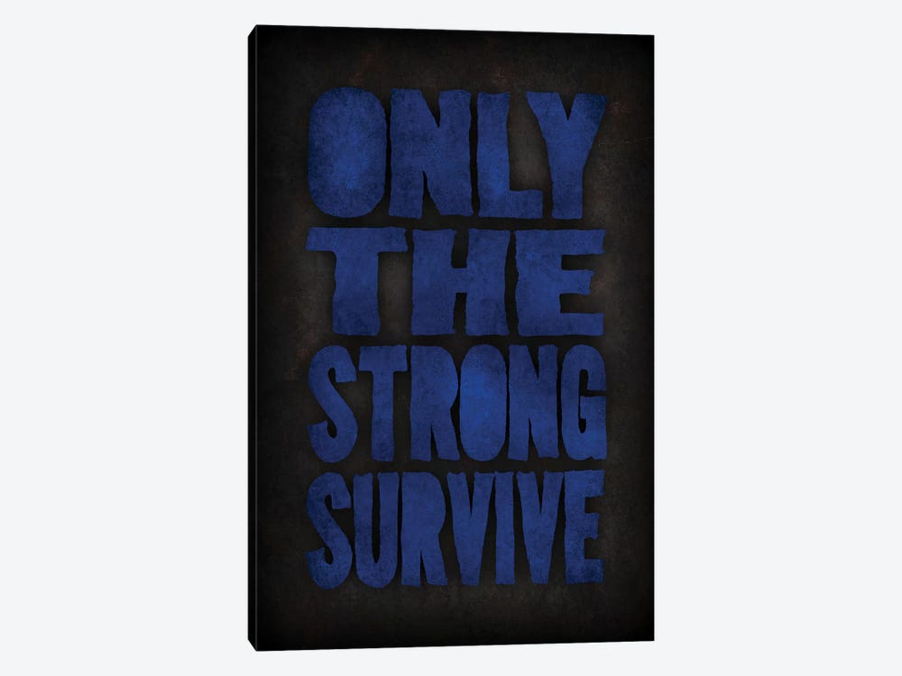 Only The Strong Survive by Durro Art 1-piece Canvas Art Print