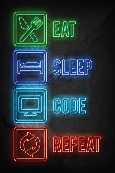 Neon: Eat Sleep Code Repeat by Durro Art