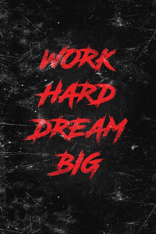 Work Hard Dream Big Red