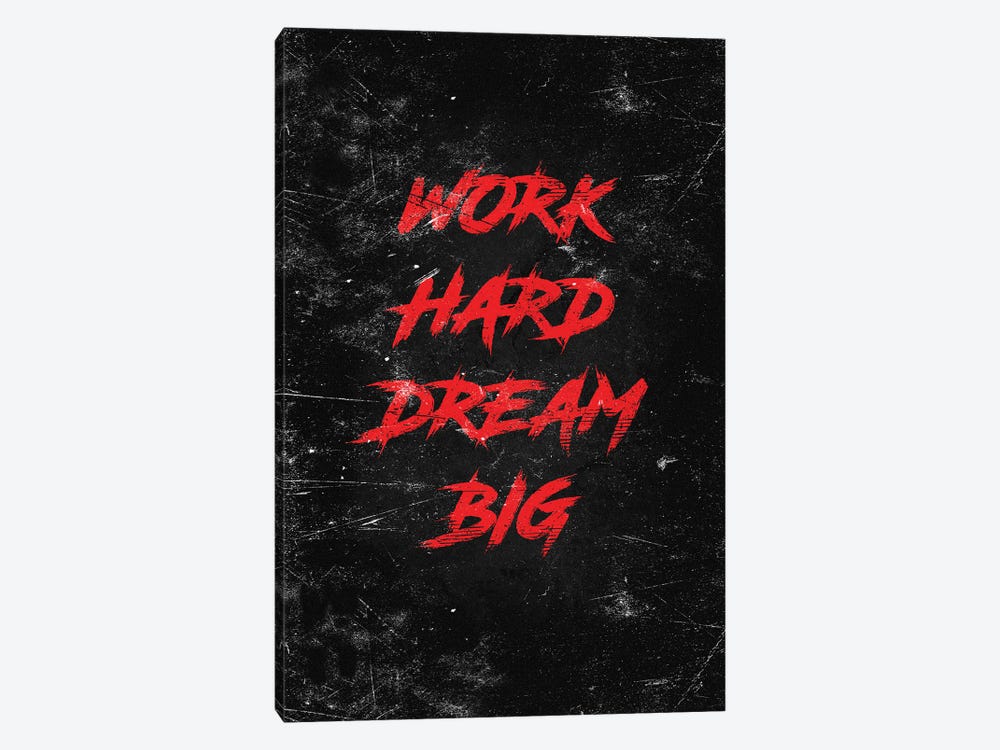 Work Hard Dream Big Red by Durro Art 1-piece Canvas Wall Art