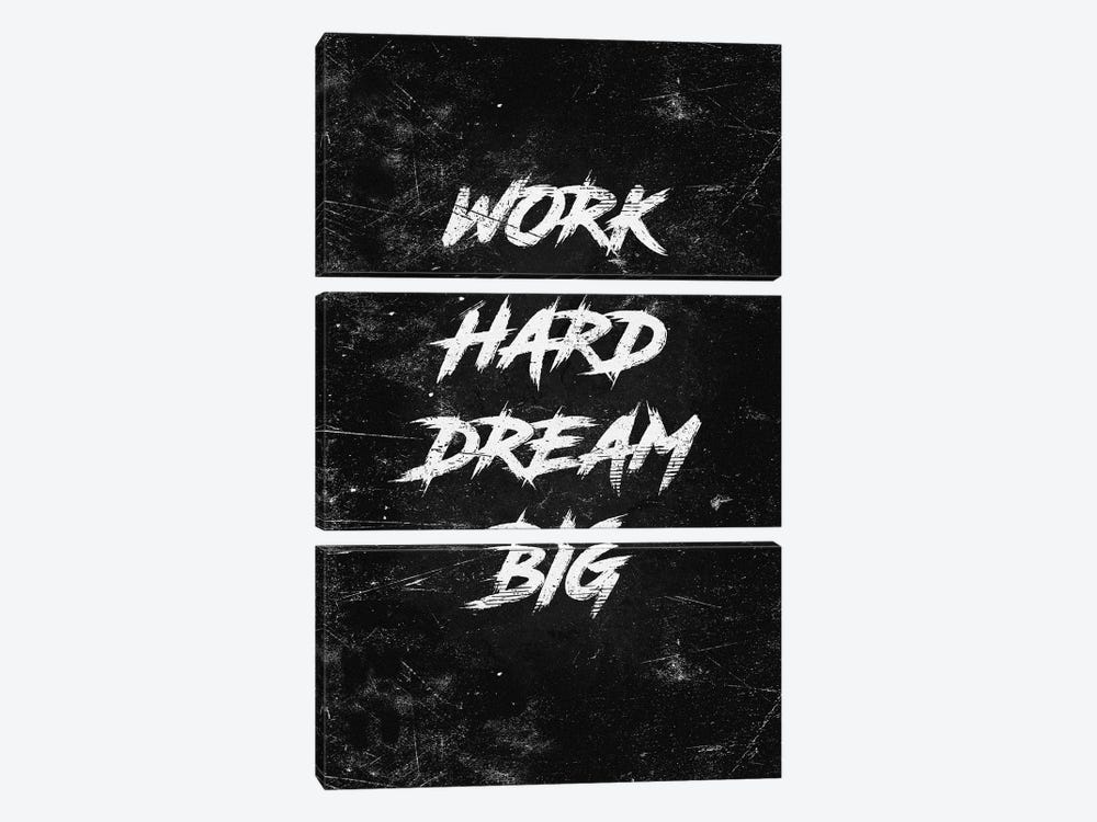 Work Hard Dream Big White by Durro Art 3-piece Art Print