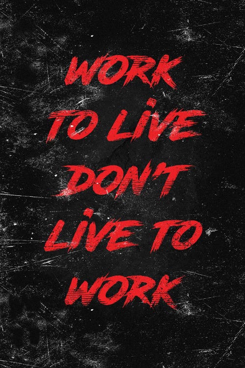 Work To Live Red by Durro Art wall art
