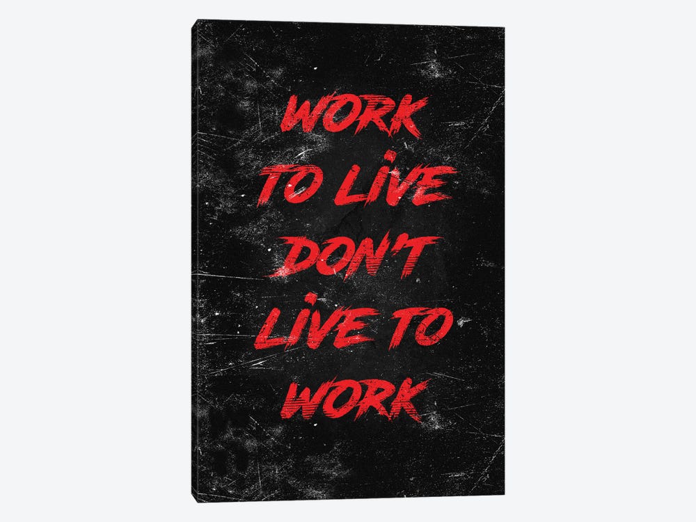Work To Live Red by Durro Art 1-piece Canvas Wall Art