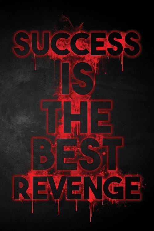 Success Is The Best Revenge Watercolor by Durro Art wall art