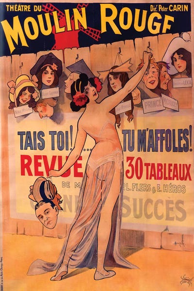 Moulin Rouge, Tais Toi, Tu Maffoles! Revue Advertisement, 1912 by M. Duzolle art print