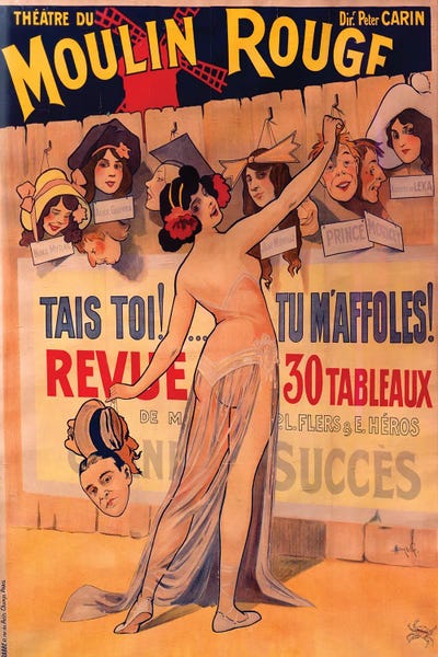 Moulin Rouge, Tais Toi, Tu Maffoles! Revue Advertisement, 1912