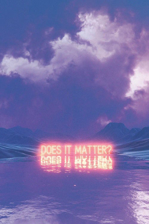 Does It Matter