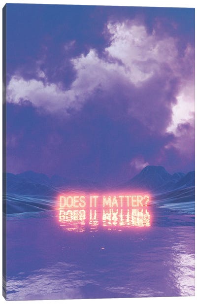 Does It Matter Canvas Art Print - Neon Typography