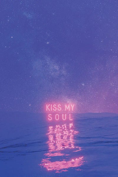 Neon Typography: Kiss My Soul by Davansh Atry