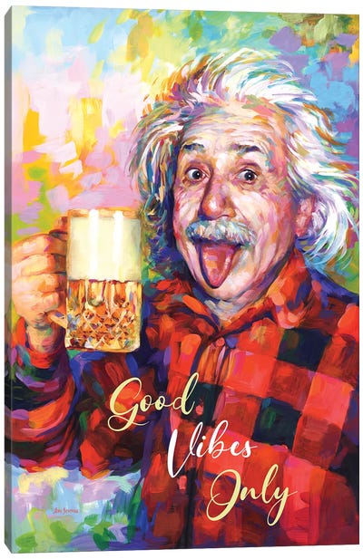 Einstein, Good Vibes Only Canvas Art Print - Man Cave Decor