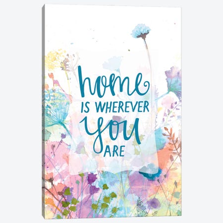 Home is Wherever You Are Canvas Print #DWD25} by Dogwood Portfolio Canvas Wall Art