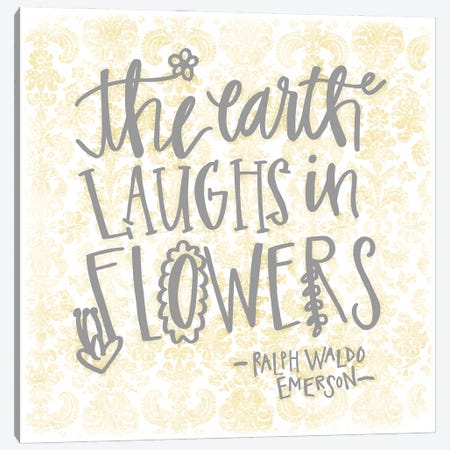 The Earth Laughs Canvas Print #DWD45} by Dogwood Portfolio Canvas Wall Art
