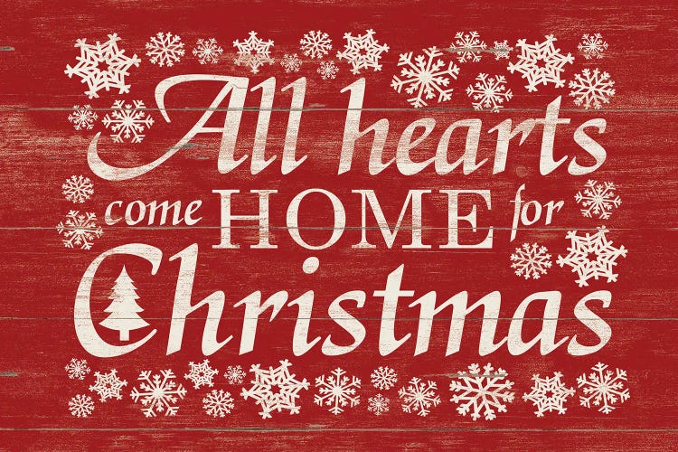 All Hearts Come Home For Christmas by Dogwood Portfolio wall art