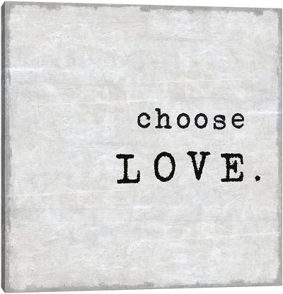 Choose Love Canvas Art Print - Love Typography