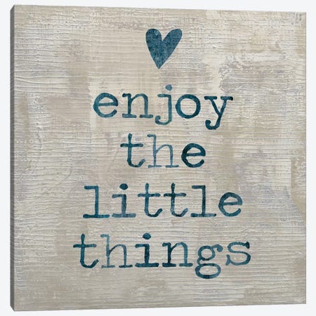 Enjoy The little things I Canvas Print #DWL18} by Jamie MacDowell Canvas Art