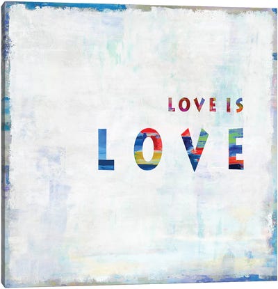 Love Is Love In Color Canvas Art Print - LGBTQ+ Art