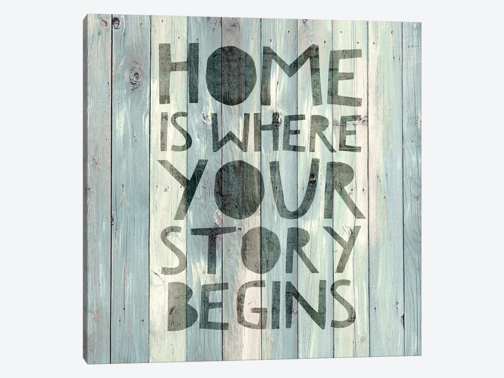 Home Is Where Your Story Begins On Wood by Jamie MacDowell 1-piece Canvas Art Print