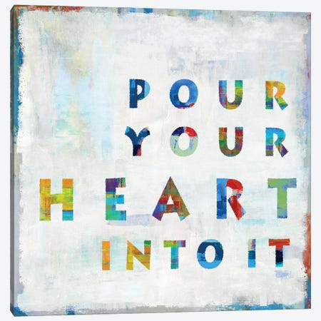 Pour Your Heart In Color Canvas Print #DWL32} by Jamie MacDowell Canvas Art
