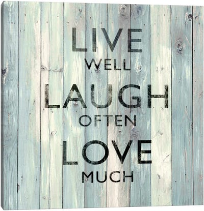Live Well, Laugh Often, Love Much On Wood Canvas Art Print - Love Typography
