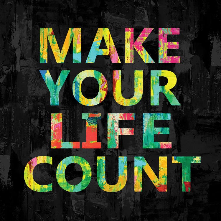 Make Your Life Count on Black