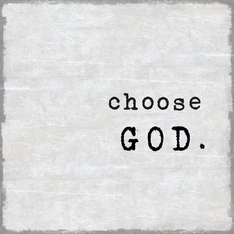 Choose God