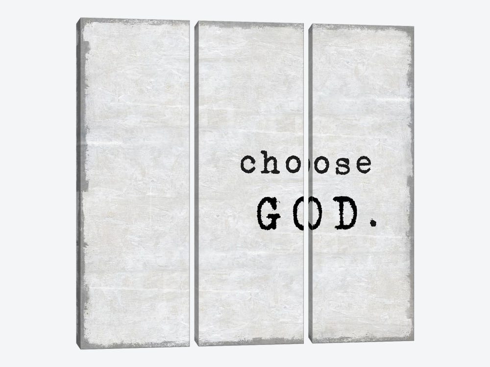 Choose God by Jamie MacDowell 3-piece Art Print
