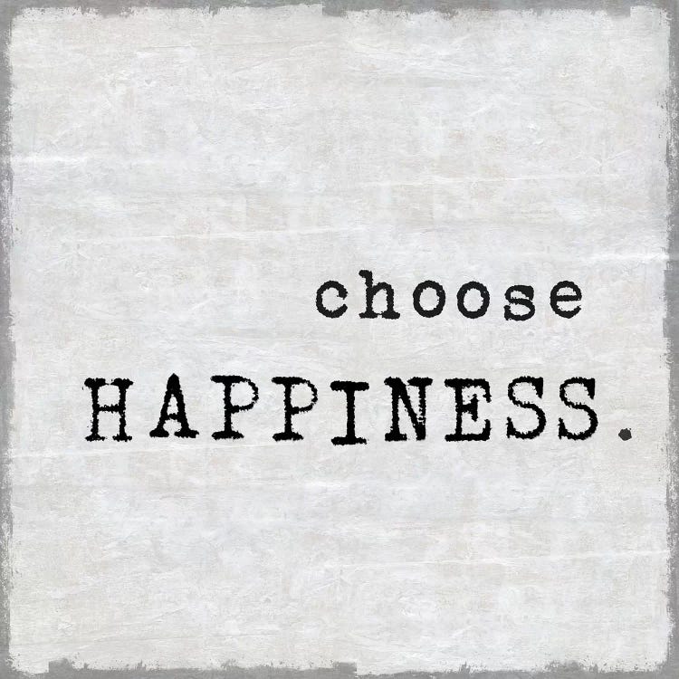 Choose Happiness