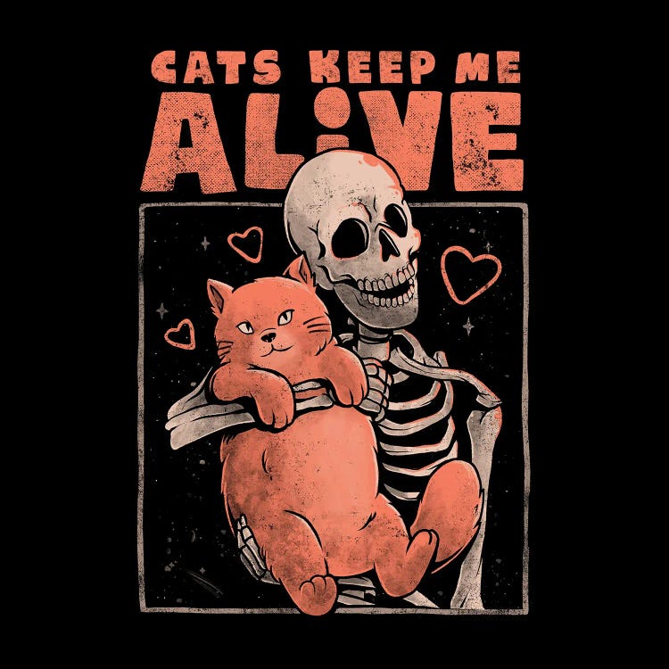 Cats Keep Me Alive by EduEly Designs wall art
