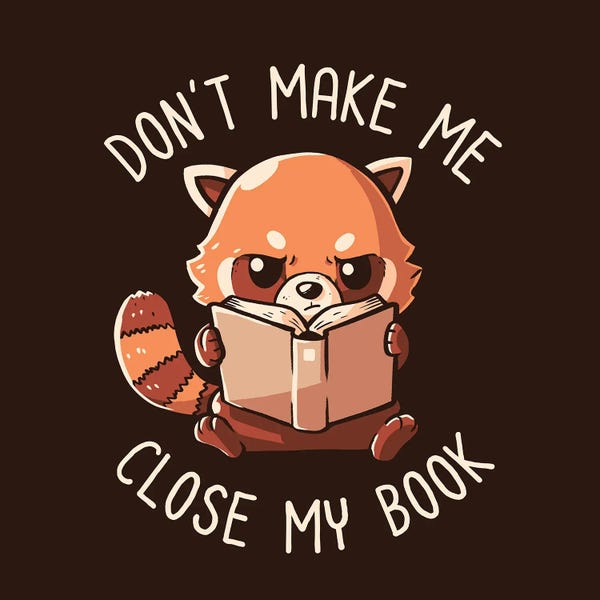 Raccoons: Don't Make Me Close My Book by EduEly Designs