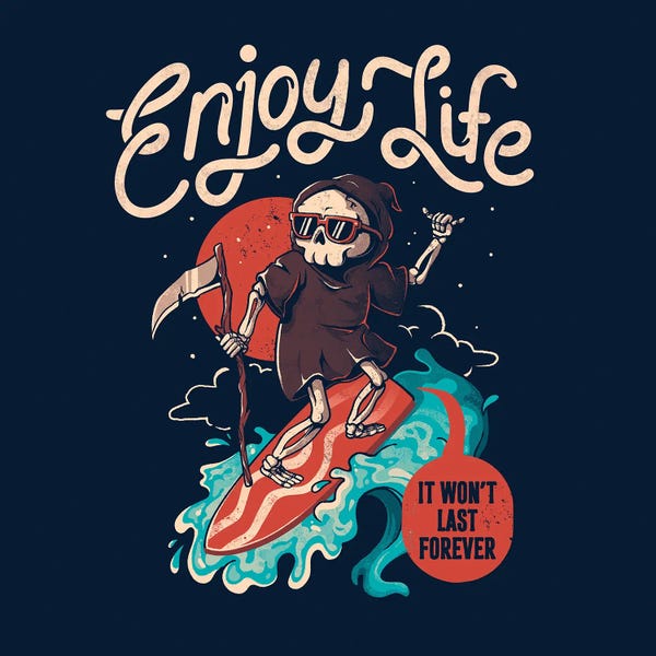 Grim Reaper: Enjoy Life by EduEly Designs