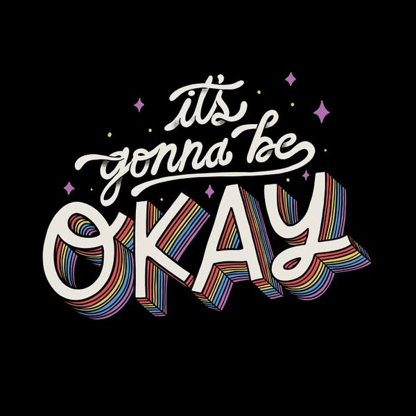 EduEly Designs: It's Gonna Be Okay by EduEly Designs