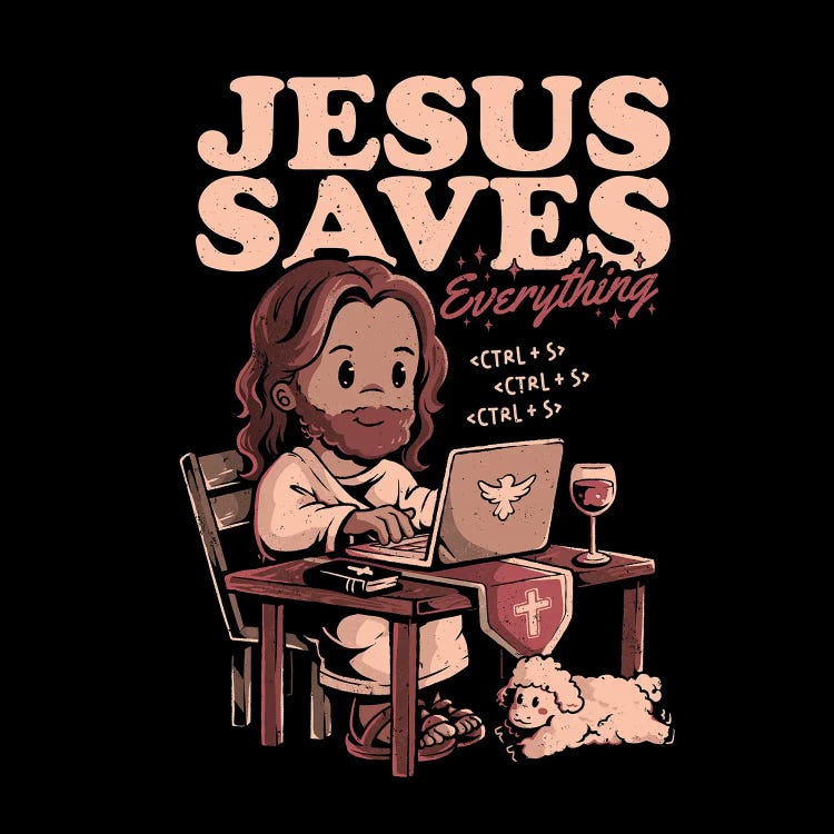 Jesus Saves Everything