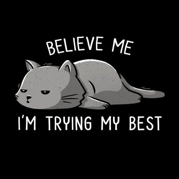 Pet Obsessed: Believe Me I'm Trying My Best by EduEly Designs