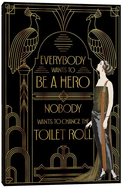 Everybody Wants To Be A Hero Canvas Art Print - Art Deco