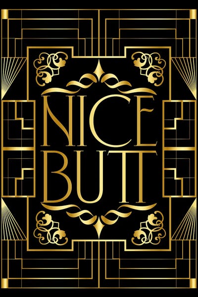 Art Deco: Nice Butt by Emmi Fox Designs