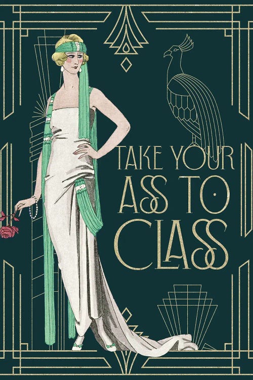 Take Your Ass To Class by Emmi Fox Designs wall art