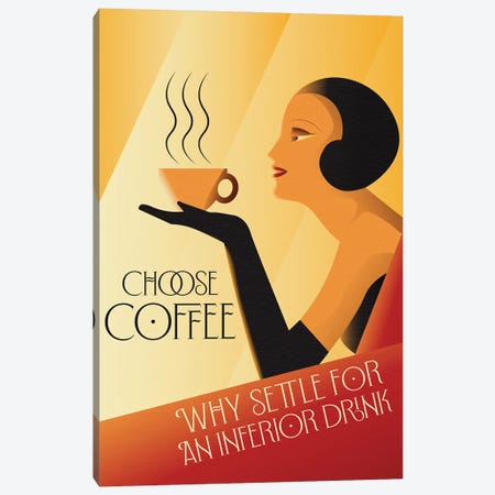 Choose Coffee Canvas Print #EFX6} by Emmi Fox Designs Art Print