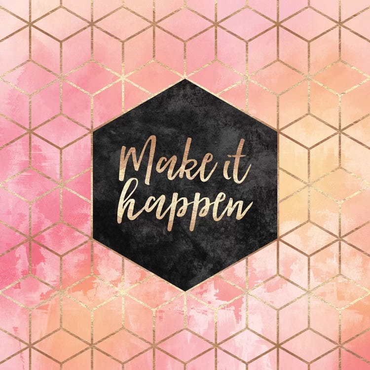 Make It Happen by Elisabeth Fredriksson wall art