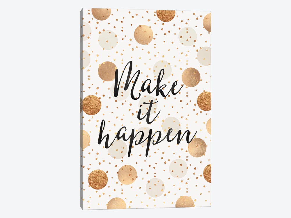 Make It Happen - Gold Dots by Elisabeth Fredriksson 1-piece Canvas Print