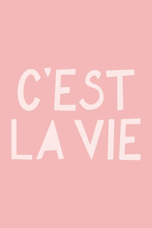 C'est La Vie