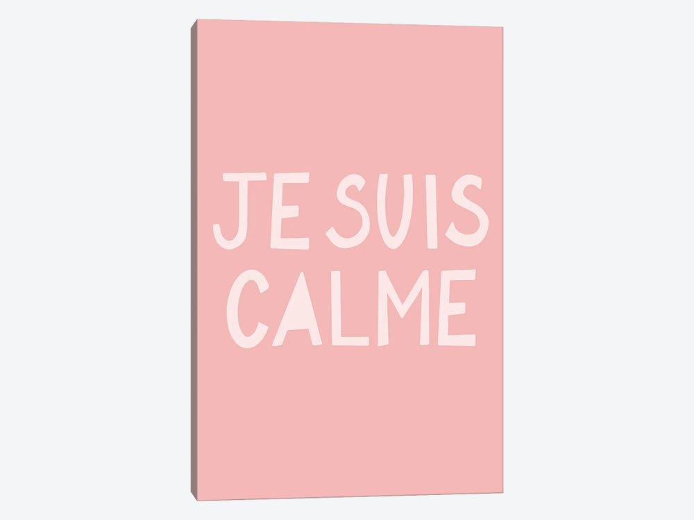 Je Suis Calme by Lyman Creative Co. 1-piece Canvas Artwork