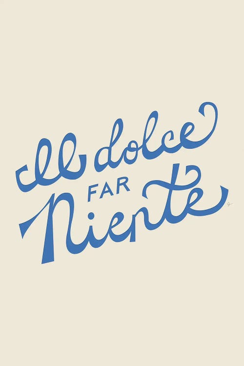 Il dolce far niente