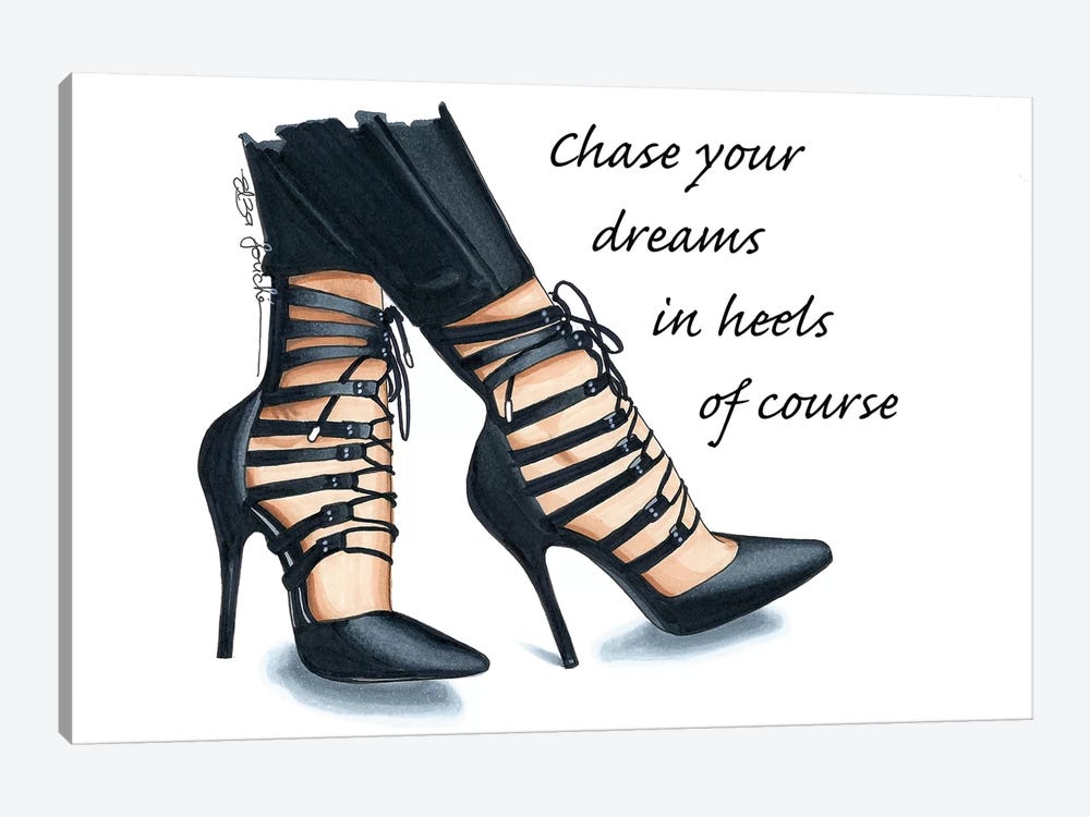 Chase Your Dreams In Heels by Elza Fouche 1-piece Canvas Wall Art
