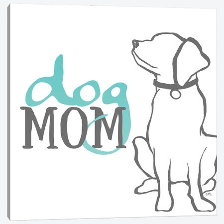 Dog Mom Canvas Print #EMD95} by Elizabeth Medley Canvas Artwork